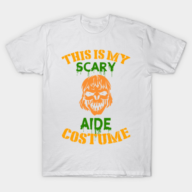 This Is My Scary Aide Costume T-Shirt-TOZ